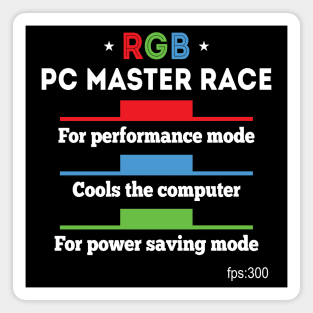 More RGB More FPS Pc Master Race Magnet